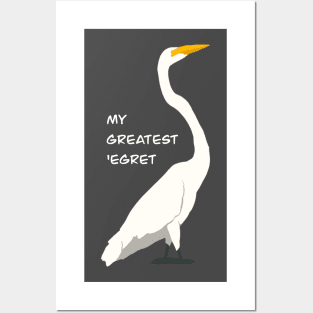 My Greatest ‘Egret Posters and Art